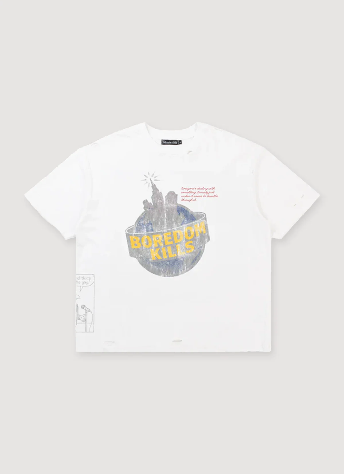 Boredom Kills Comedy Tee Off White
